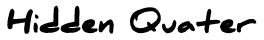 Hidden Quater